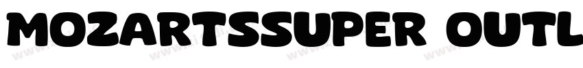 MozartSSuper Outline字体转换